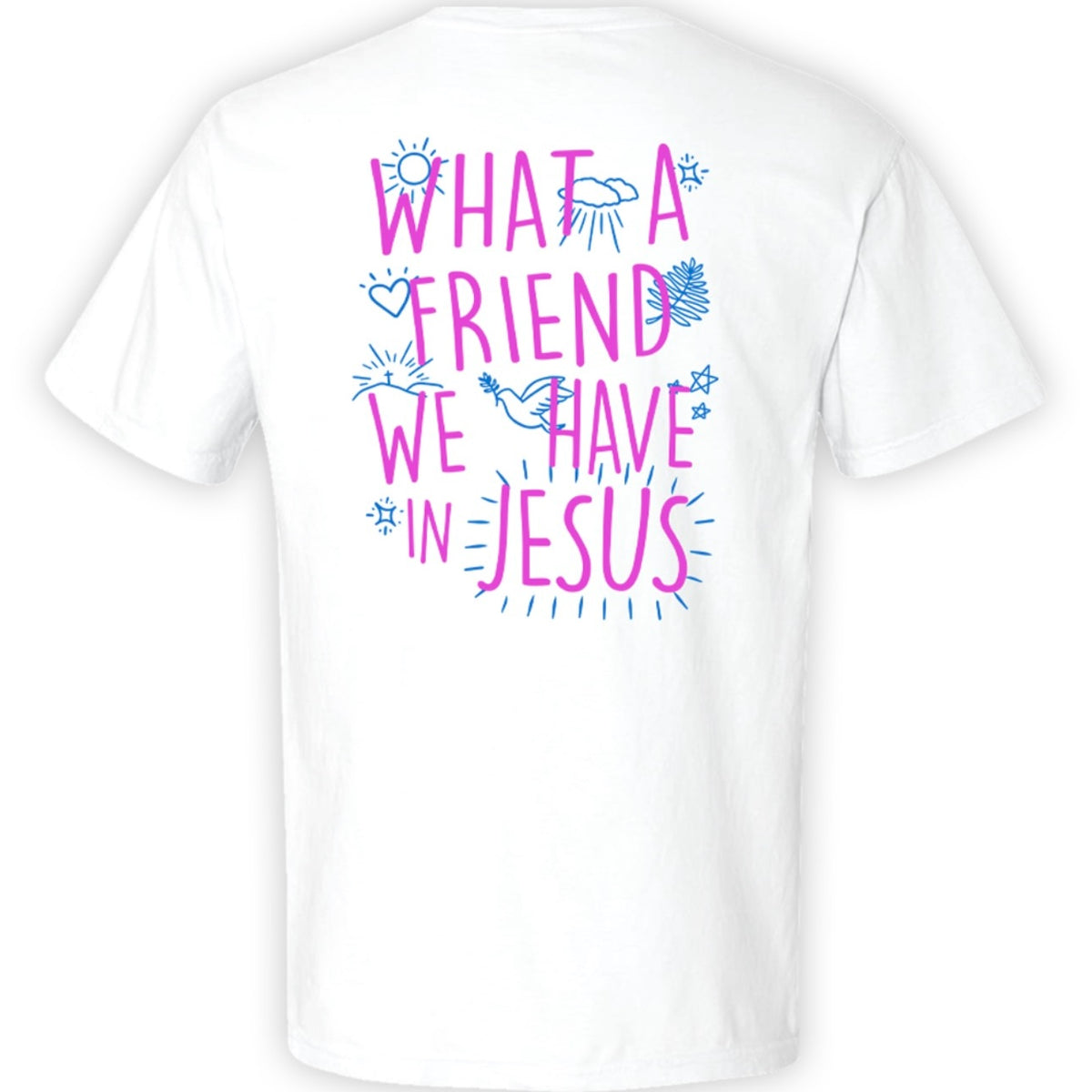What a Friend We Have in Jesus Graphic Tee | Best Seller ⭐