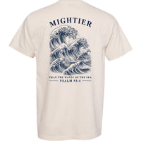 Mightier - Psalm 93:4 Tee