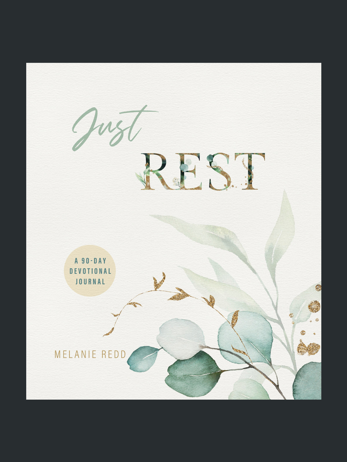 Just Rest - Devotional Journal