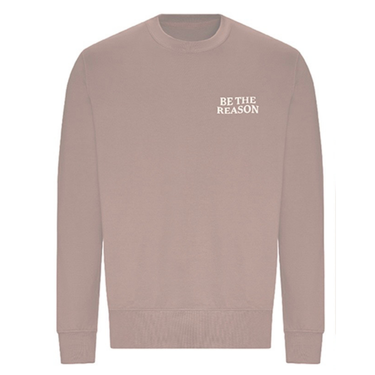 Be The Reason Crewneck