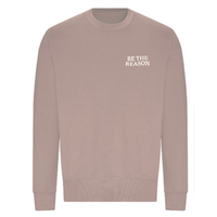 Be The Reason Crewneck