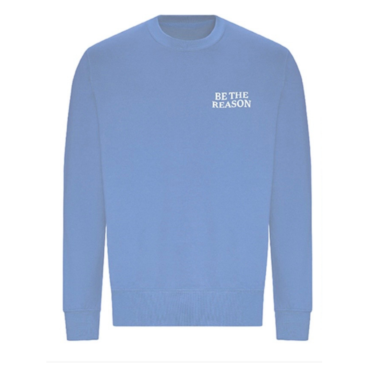 Be The Reason Crewneck