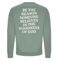 Be The Reason Crewneck