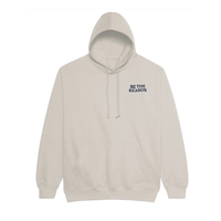 Be The Reason Hoodie
