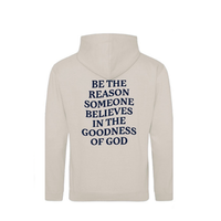 Be The Reason Hoodie